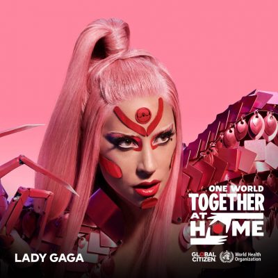 Music One World Together At Home Global Citizen Lady Gaga